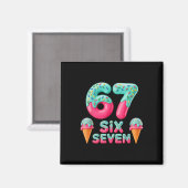 67 IJsmuts Meme Grappig Zes Zeven Gen Alpha S Magneet (Voorkant / Achterkant)