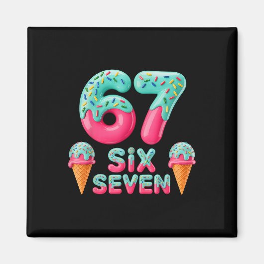 67 IJsmuts Meme Grappig Zes Zeven Gen Alpha S Magneet (Voorkant)