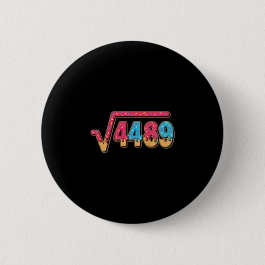 67 IJsmuts Meme Wiskundeleraar School Vierkant Ronde Button 5,7 Cm (Voorkant)