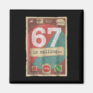 67 Is Bellen Funny Gen Z Slang Meme Telefoonscherm Magneet