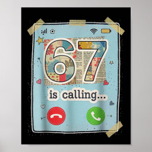 67 Is Bellen Funny Gen Z Slang Meme Telefoonscherm Poster