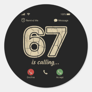 67 Is Bellen Funny Gen Z Slang Meme Telefoonscherm Ronde Sticker