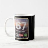 67 Is Calling Funny Gen Z Slang Meme Phone Screen  Koffiemok (Links)