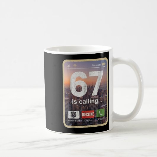 67 Is Calling Funny Gen Z Slang Meme Phone Screen  Koffiemok (Rechts)