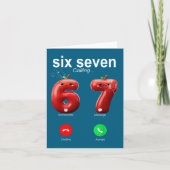 67 Is Calling Funny Meme 67 Accept Silly Six Seven Kaart (Voorkant)