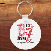 67 Is Mijn Valentijn Grappig Zes Zeven Meme Valent Sleutelhanger (Voorkant)