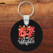 67 Is My Valentine Hearts Six Seven Meme Funny Say Sleutelhanger (Voorkant)