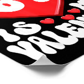 67 Is My Valentine Six Seven Valentines 67 Gen Alp Poster (Hoek)