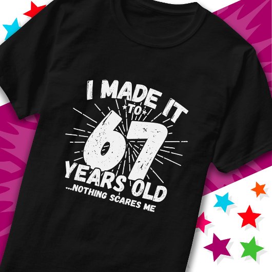 67 Jaar Oud Sarcastisch Meme Grappig 67e Verjaarda T-shirt