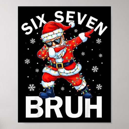 67 Kerst Grappig Zes Zeven Bruh Meme Dabbing Kerst Poster (Voorkant)