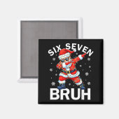 67 Kerst Grappig Zes Zeven Bruh Meme Dabbing San Magneet (Voorkant / Achterkant)