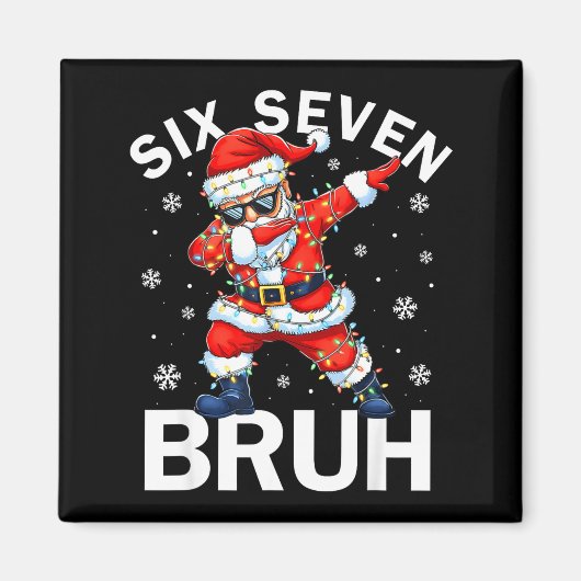 67 Kerst Grappig Zes Zeven Bruh Meme Dabbing San Magneet (Voorkant)