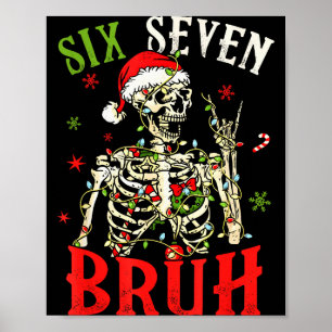 67 Kerst Grappig Zes Zeven Bruh Meme Skelet Sa Poster