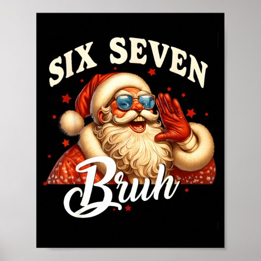 67 Kerst Grappig Zes Zeven Meme 6 7 Kerstman Poster (Voorkant)