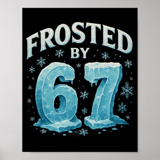 67 Kerst Ijs Vorst Koud 6 7 Internet Meme Kerstmis Poster (Voorkant)