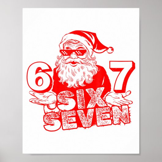 67 Kerstmis 6 7 Meme Zes Zeven Grappige Kerstman X Poster (Voorkant)