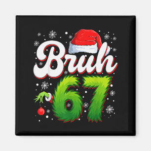 67 Kerstmis Bruh 6 7 Meme Grappig Zes Zeven Gen Al Magneet