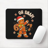 67 Kerstmis Oh Snap Gingerbreadman 6 7 Meme Kerstm Muismat (Met muis)