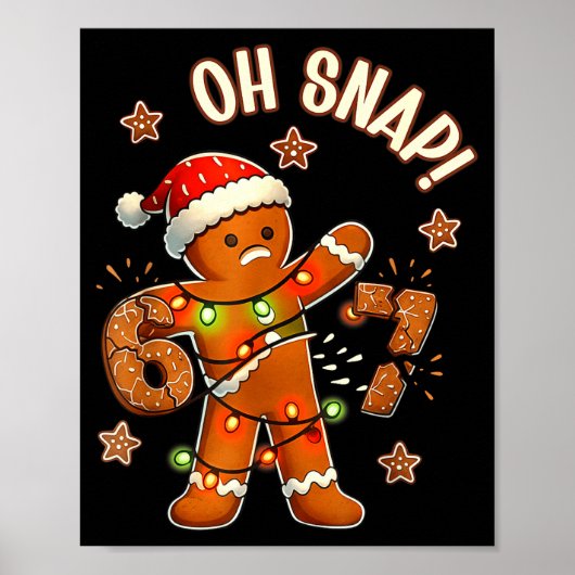 67 Kerstmis Oh Snap Peperkoekman 6 7 Meme Xmas Poster (Voorkant)