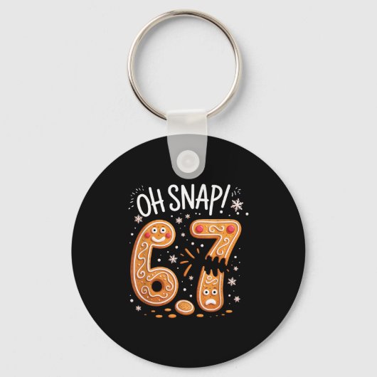 67 Kerstmis Oh Snap Peperkoekman 6 7 Meme Xmas  Sleutelhanger (Voorkant)