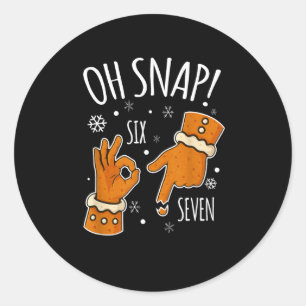 67 Kerstmis Oh Snap Pepernootman 6 7 Meme Kerstmis Ronde Sticker