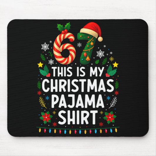 67 Kerstmis Pyjama Shirt 6 7 Grappige Meme Tiener Muismat (Voorkant)