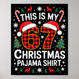 67 Kerstmis Pyjama Shirt Grappig Zes Zeven Meme Br Poster