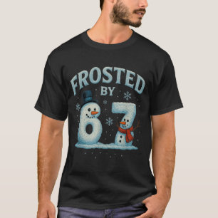 67 Kerstsneeuwman 6 7 Internet Meme Kerstmis 67 T-shirt