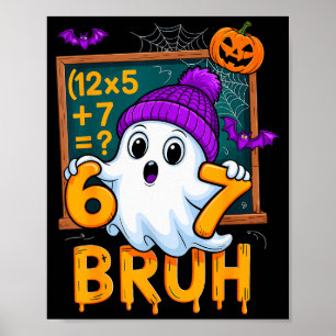 67 Leraar Halloween Geest Zes Zeven Meme Wiskunde Poster