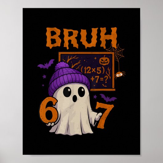 67 Leraar Halloween Geest Zes Zeven Meme Wiskunde  Poster (Voorkant)