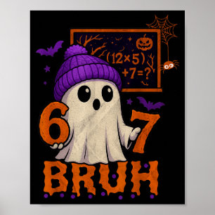 67 Leraar Halloween Geest Zes Zeven Meme Wiskunde Poster