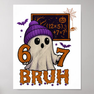 67 Leraar Halloween Geest Zes Zeven Meme Wiskunde  Poster