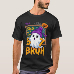 67 Leraar Halloween Geest Zes Zeven Meme Wiskunde T-shirt