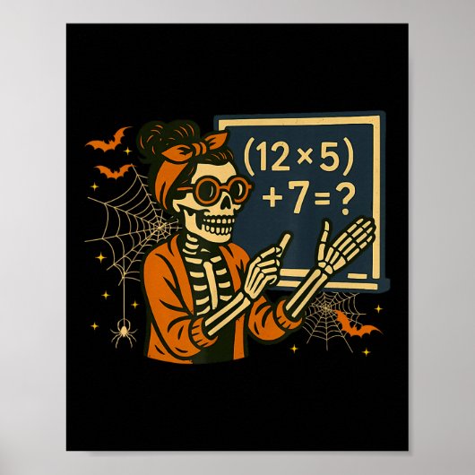 67 Leraar Halloween Skelet Zes Zeven Meme Wiskunde Poster (Voorkant)