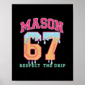 67 Mason Ice Cream Sell Drip Respect The Drep  Poster (Voorkant)