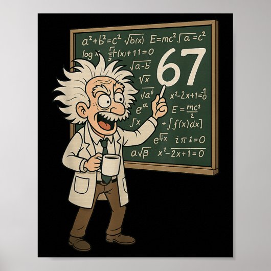 67 Math Meme Funny Professor Genius Chalkboard  Poster (Voorkant)
