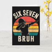 67 Meme 6 7 Cijfers Dabbing Zes Zeven Bruh  Kaart (Gele Bloem)