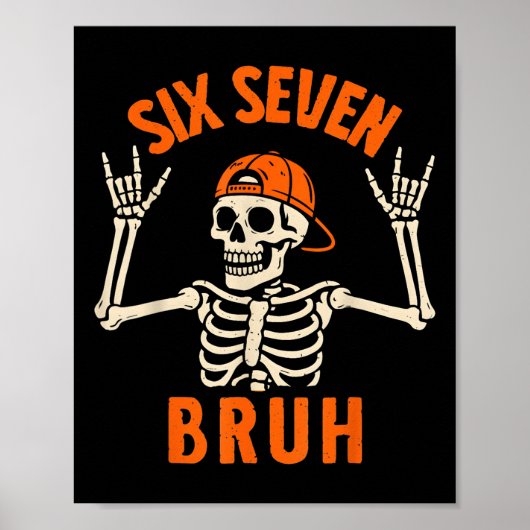 67 Meme 6 7 Grappige Halloween Skelet Rock On Zes  Poster (Voorkant)
