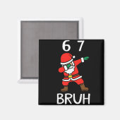 67 Meme 6 7 Grappige Kerstman Dabbing Six Zeven Magneet (Voorkant / Achterkant)