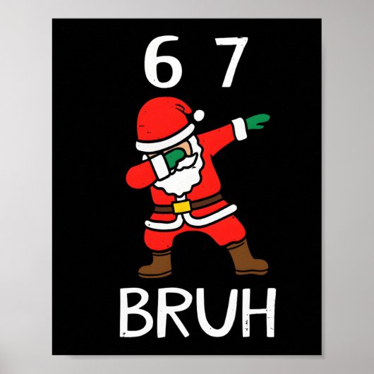 67 Meme 6 7 Grappige Kerstmis Dabbing Kerstman Zes Poster (Voorkant)