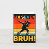 67 Meme 6 7 Numbers Dabbing Six Seven Bruh Funny B Kaart (Voorkant)