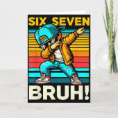 67 Meme 6 7 Numbers Dabbing Six Seven Bruh Funny B Kaart (Voorkant)