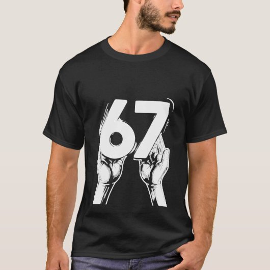 67 Meme 6 7 Numbers Dabbing Six Seven Bruh Funny T-shirt (Voorkant)