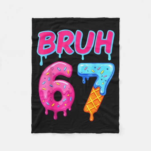 67 Meme 6 7 Numbers Ice Cream Six Seven Bruh Funny Fleece Deken (Voorkant)