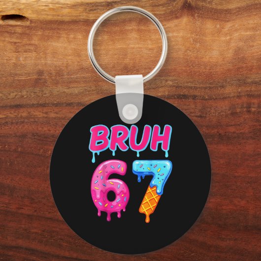 67 Meme 6 7 Numbers Ice Cream Six Seven Bruh Funny Sleutelhanger (Voorkant)