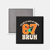 67 Meme 6 7 Nummers Dabbing Bruh Het Is Mijn 67 Da Magneet (Voorkant / Achterkant)