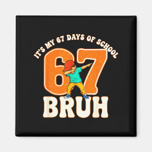 67 Meme 6 7 Nummers Dabbing Bruh Het Is Mijn 67 Da Magneet