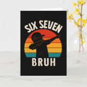 67 Meme 6 7 Nummers Dabbing Zes Zeven Bruh Grappig Kaart (Gele Bloem)