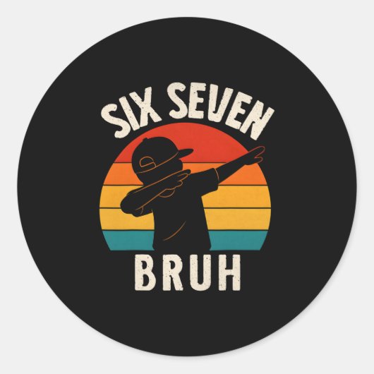 67 Meme 6 7 Nummers Dabbing Zes Zeven Bruh Grappig Ronde Sticker (Voorkant)