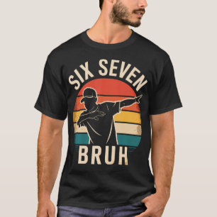 67 Meme 6 7 Nummers Dabbing Zes Zeven Bruh Grappig T-shirt